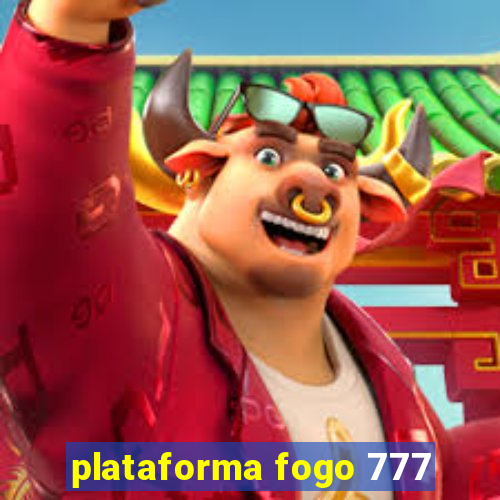 plataforma fogo 777